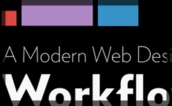 Thumbnail for #124: A Modern Web Designer’s Workflow